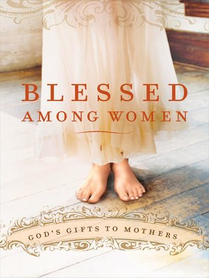 cover image of Blessed Among Women